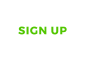 SIGN UP